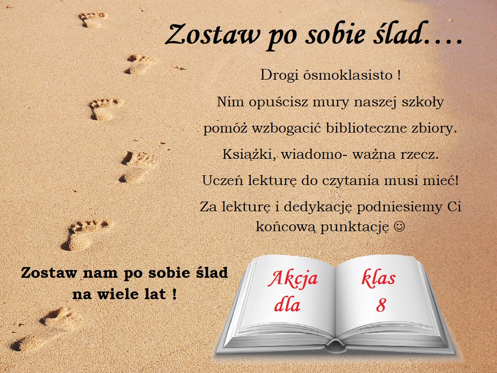 "Zostaw po sobie ślad" Plakat reklamujący akcję "Zostaw po sobie ślad"