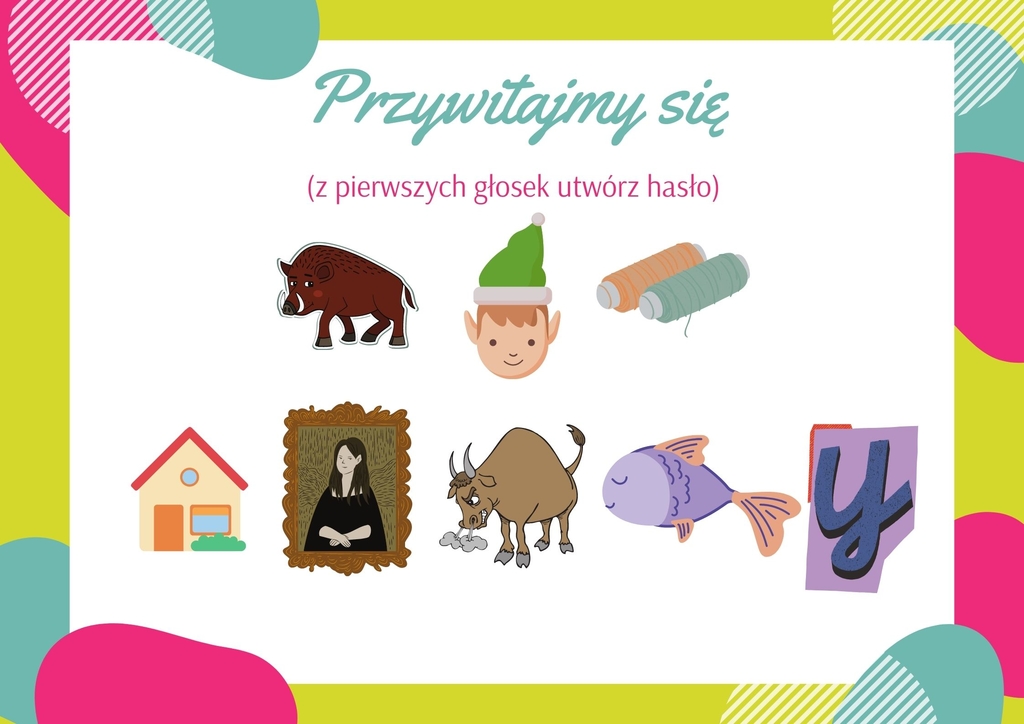 Zagadka, której rozwiązanie poda słowa potrzebne do wspólnego powitania