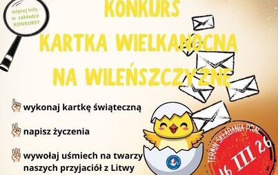 Zdjęcie do Konkurs dla wszystkich uczni&oacute;w oraz oddział&oacute;w przedszkolnych &bdquo;Kartka wielkanocna na Wileńszczyznę&rdquo;