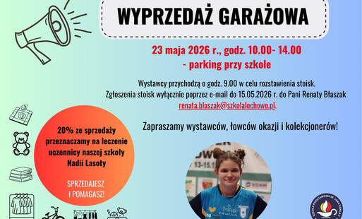 Na plakacie zdjęcie uczennicy Nadii, dla której przekazany będzie dochód ze sprzedaży fantów oraz informacje dot. wyprzedaży garażowej.